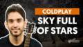 sky full of stars coldplay aula